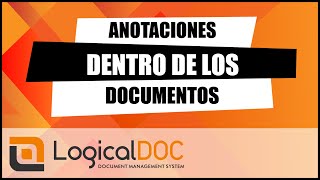 Cómo anotar documentos con LogicalDOC Gestión de Documentos [upl. by Hanas833]