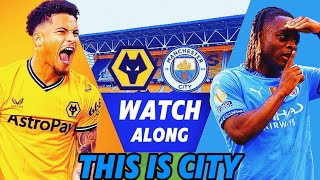 WOLVES 12 MAN CITY  LIVE Watchalong [upl. by Aifos]