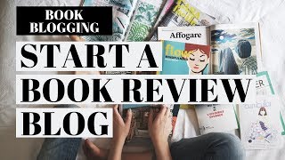 How To Start A Book Review Blog  Book Blogging For Beginners [upl. by Erlina]