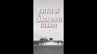 Battle of Santa Cruz Islands ww2 navalhistory history worldwar2 military pacificwar shorts [upl. by Yllet]