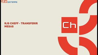 RJS Cheff  Transferir mesas [upl. by Lierbag]