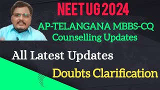 NEET UG 2024 APTelangana MBBSBDS Counselling Updates Doubts Clarification neet neetug2024 [upl. by Eppes]