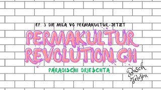 Permakultur Revolutionch  Busch Telefon mit die Mila vo permakulturjetztch [upl. by Temirf]