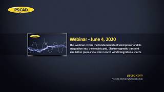 Webinar  Applications of PSCAD for Renewable Integration [upl. by Etnelav]