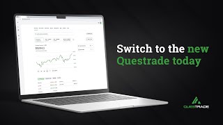 Introducing the new Questrade Experience [upl. by Zwick911]