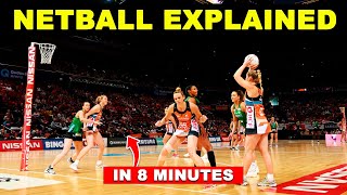 How to Play Netball for Beginners  Learn the Rules in 8 Minutes [upl. by Lampert]