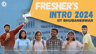 Freshers Introduction Video 2024  IIT BHUBANESWAR [upl. by Brodench750]