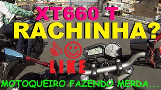 RACHINHA COM XT660 T  BRUCE da XJ6 [upl. by Emersen]