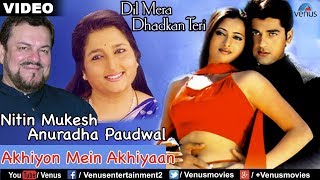 Anuradha Paudwal amp Nitin Mukesh  Akhiyon Mein Akhiyaan Daal Ke Full Video Song  Romantic Song [upl. by Sinoda]