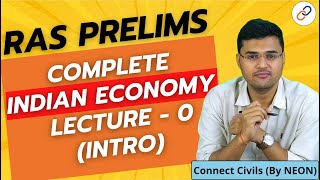 Indian Economy Lecture 0  Introduction  RAS prelims 2024 [upl. by Eniger]