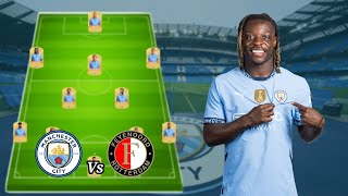 Man City Predicted Lineup Vs Feyenoord  Champions League MatchDay 05🔥😱 [upl. by Adnola]