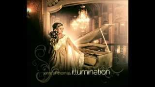 Jennifer Thomas  Illumination [upl. by Pavel297]