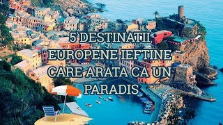 5 DESTINATII EUROPENE CARE ARATA CA UN MIC COLT DE PARADIS [upl. by Nivlad501]