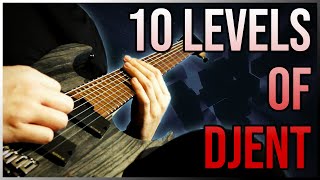 10 Levels Of Djent [upl. by Einapets]