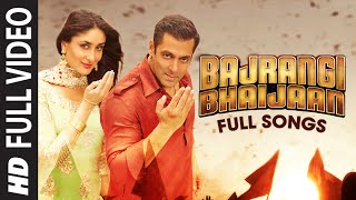 Bajrangi Bhaijaan FULL VIDEO Songs with Dialogues  Bhar Do Jholi Selfie Le Le Re Tu Chahiye Pritam [upl. by Aronel]