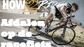 How2ride  Afdalen op je racefiets [upl. by Millard]