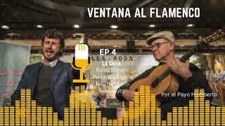 Ventana al Flamenco  Episodio 4  por el Payo Humberto [upl. by Hoskinson]