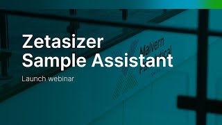 Zetasizer Sample Assistant Overview [upl. by Nuahsak292]