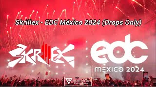 Skrillex  EDC México Circuit Grounds 2024 Drops Only [upl. by Duahsar]