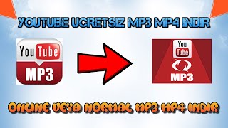 Youtube Mp3 Mp4 Ücretsiz Bedava İndir [upl. by Etep]