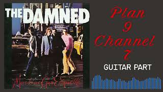 The Damned  Plan 9 Channel 7 Guitar Parts [upl. by Sweyn]