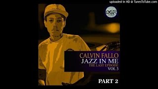 Calvin Fallo  Ultimate Experience with Snow Deep [upl. by Ynavoj]