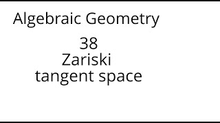 Algebraic geometry 38 The Zariski tangent space replacement [upl. by Sarkaria]