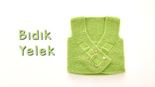 Bıdık Yelek  1 Yumak İple Kolay Yenidoğan Bebek Yeleği  Easy Baby Vest Knitting Pattern [upl. by Radbun418]