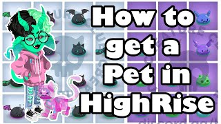 How to get Pets in HighRise  Land NFT Guide [upl. by Ianteen]