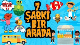 7 ŞARKI BİR ARADA  EĞİTİCİ ÇOCUK ŞARKILARI MİNİK ELLER TVçocukşarkılarıbebekşarkılarıçizgifilm [upl. by Ennasirk571]