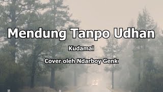 Mendung Tanpo UdanLyrics and translations [upl. by Bob814]