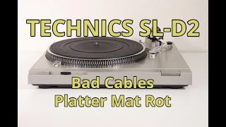 Technics SL D2 Cable issue rotting platter mat general service [upl. by Emerej]