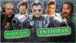 ENTHIRAN Movie Reaction Part 33  Rajnikanth  Aishwarya Rai Bachchan  REACTION [upl. by Kokaras]