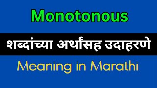 Monotonous Meaning In Marathi  Monotonous explained in Marathi [upl. by Erhart988]