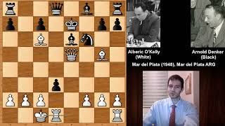 Alberic OKelly de Galway vs Arnold Denker  Mar del Plata 1948 [upl. by Constantino]