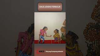 DALIL LOGIKA TERBALIK  WAYANG KAMPUNG SEBELAH [upl. by Alvan]