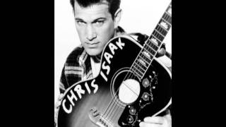 CHRIS ISAAK  LET ME DOWN EASY [upl. by Aicul928]