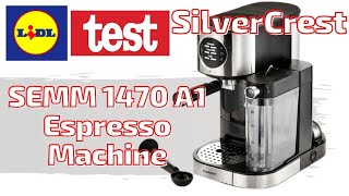 SilverCrest SEMM 1470 A1 Espresso Machine 2020 from LIDL [upl. by Anaitsirhc]