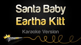 Eartha Kitt  Santa Baby Karaoke Version [upl. by Wurster]