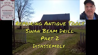 Repairing Antique Tools  Swan Beam Drilling Machine  Part 2 [upl. by Llewop480]