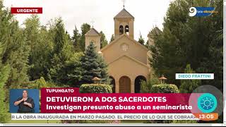 Tupungato detuvieron a 2 sacerdotes por presunto abuso [upl. by Ethelind]