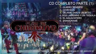 CD COMPLETO quotBANDA FLOR DE CHIRIMOYOquot PARTE 1 2018 [upl. by Danielson]