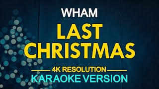 Last Christmas Karaoke  Wham [upl. by Stalk266]