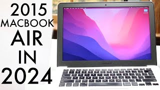 2015 MacBook Air In 2024 Still Worth Buying Review [upl. by Larimer]