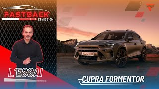 Essai Cupra Formentor 2024  les nouvelles ambitions du bestseller  FASTBACK [upl. by Martie]