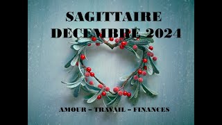 SAGITTAIRE DÉCEMBRE 2024 La chance vous sourit [upl. by Araik]