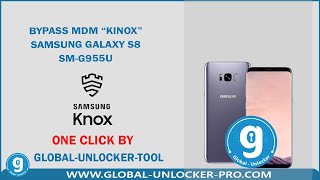 Bypass MDM Kinox S8 SM G950U By Global Unlocker Pro [upl. by Ecirehs]