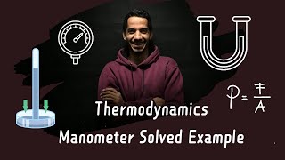 Thermodynamics  Solved Example on Manometer Device [upl. by Riccardo]