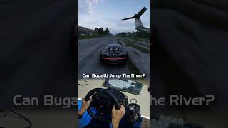 Can Bugatti Jump The River forzahorizon5 bugatti [upl. by Abbub]