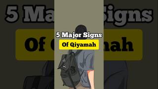 5 Major signs of qiyamah shorts islam muslim islamicvideo ytshorts [upl. by Latsyc]